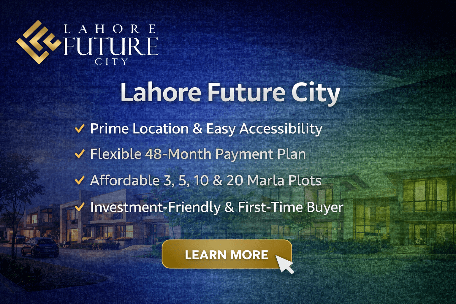 Lahore Future City – Affordable Living and Future Investment in Lahore's Expanding Landscape